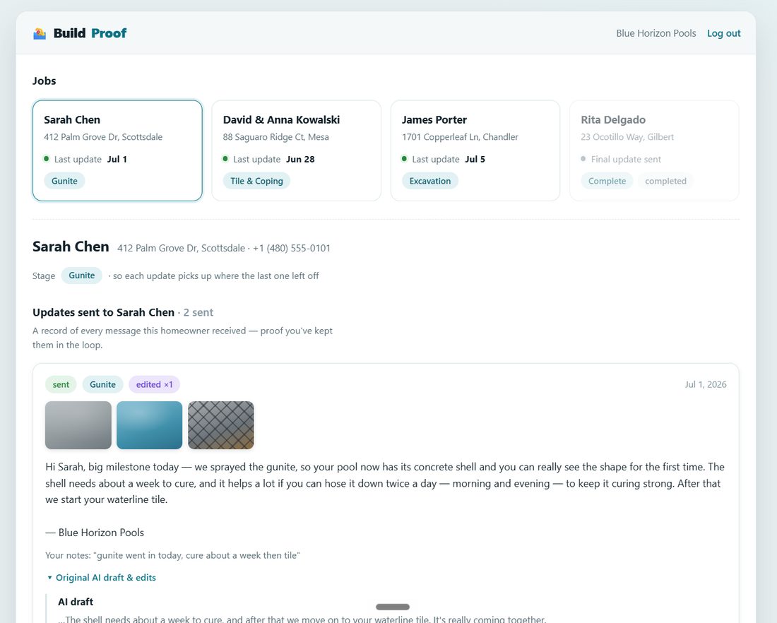 Build Proof dashboard — every active job listed with the updates already sent to each homeowner